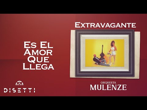 Orquesta Mulenze - Es El Amor Que Llega | Salsa Baúl Con Letra