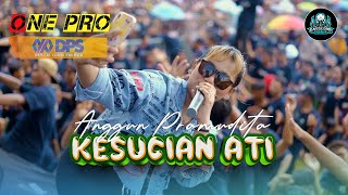 Download lagu ANGGUN PRAMUDITA - KESUCIAN ATI || ONE PRO (LIVE 2ND ANNIVERSARY GASSLOOR) mp3