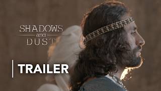 Shadows and Dust | Movie Trailer