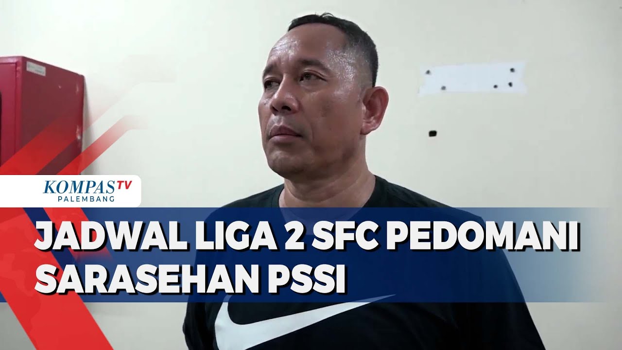Jadwal Liga 2 SFC Pedomani Sarasehan PSSI