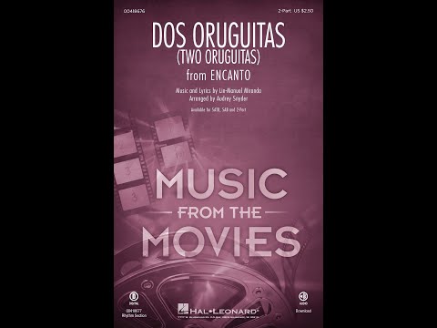 Dos Oruguitas (from Encanto) (2-Part Choir) - Arranged by Audrey Snyder