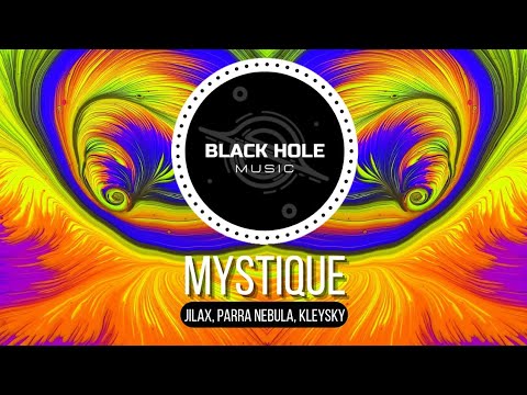 PsyTrance ✺ Jilax, Parra Nebula, Kleysky - Mystique (Harleykin ReMix)