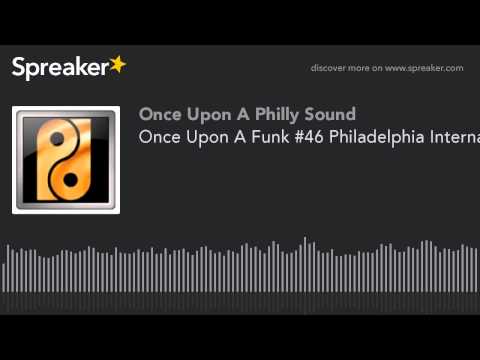 Once Upon A Funk #46 Philadelphia International Records Mixed By Ben Liebrand (parte 1 di 2, creato