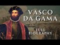 The Voyages Of Vasco Da Gama Full Biography Human Voiced No Ads
