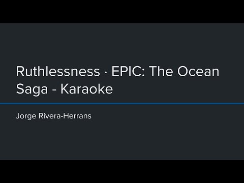 EPIC: The Musical - Ruthlessness (Karaoke)