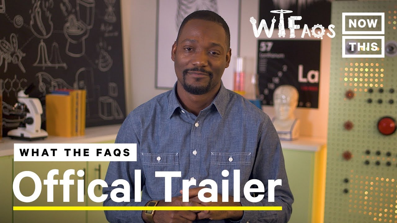 What The FAQs: Everyday Science Questions Answered — Official Trailer | NowThis
