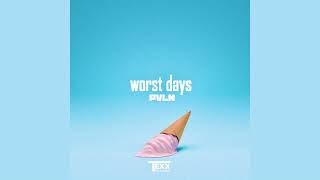 PVLN - Worst Days (Official Audio)