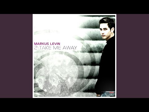 2 Take Me Away (Marcus Levin Xxl Mix)