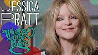 Jessica Pratt - What's In My Bag?