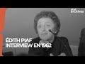 Edith Piaf de retour sur scène : interview en 1962 - RTBF Archives