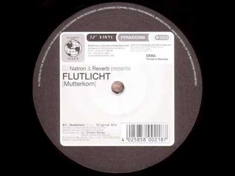 DJ Natron & Reverb Present Flutlicht ‎- Mutterkorn (DJ Emergency Remix)