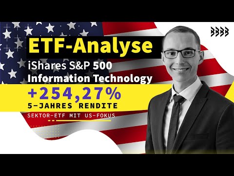 iShares S&P 500 Information Technology Sector ETF - analysiert (2021)