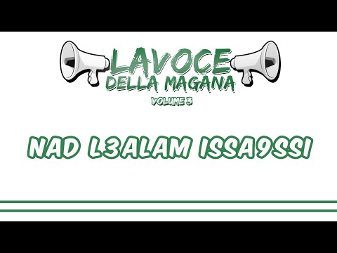 La Voce Della Magana l NAD L3ALAM ISSA9SSI - L'ESTASI ETERNA l