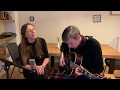 Down in the Dandelions - Siobhan Miller with James Grant (Live in the Living Room)