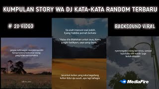Download lagu STORY KATA-KATA RANDOM BACKSOUND DJ TERBARU mp3