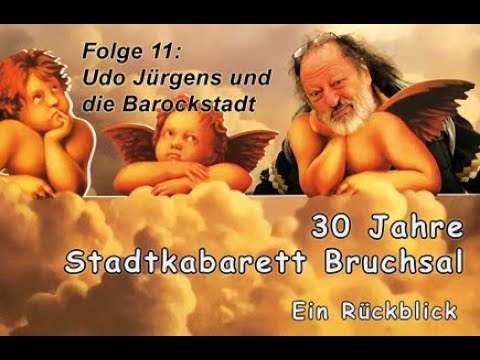 30 Jahre Bruchsaler Stadtkabarett. Rückblick, Folge 11: Udo Jürgens und die Barockstadt