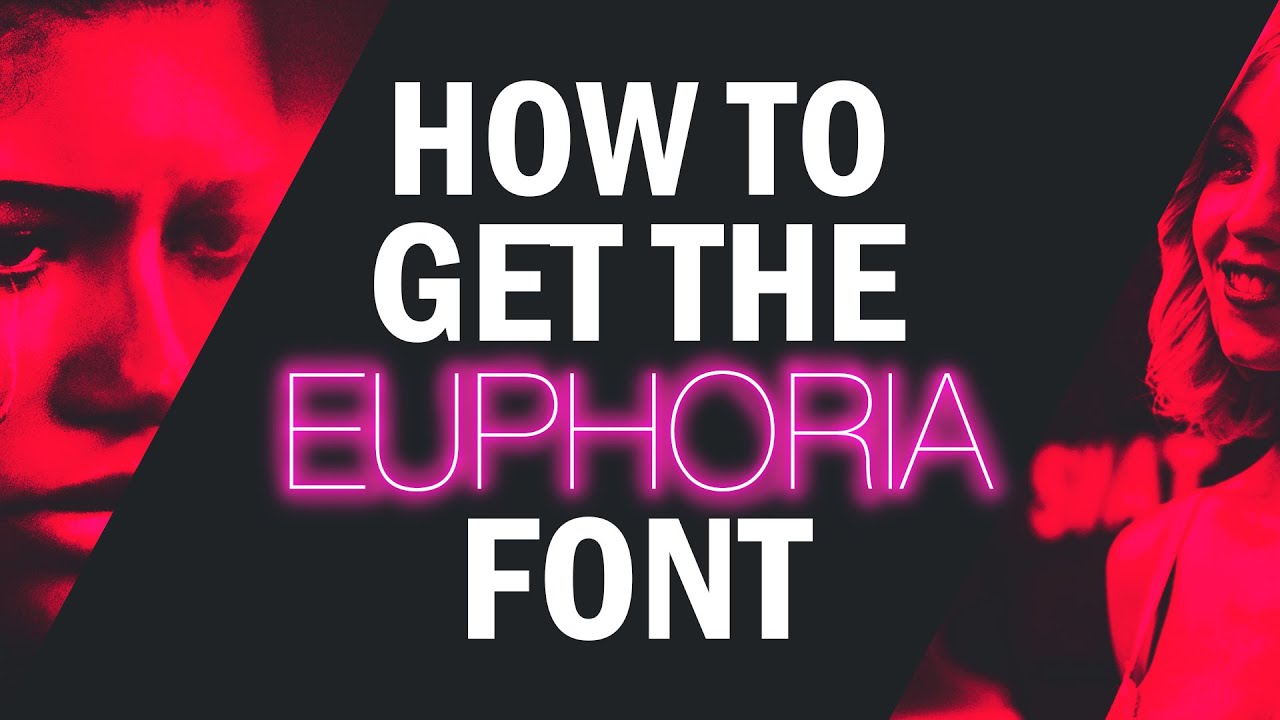 How To Get The Euphoria Font 2022 (How To Download And Install Euphoria Font 2022)