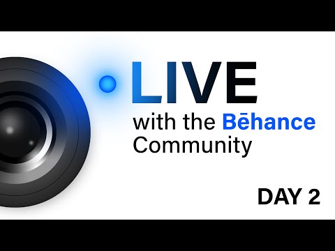 Live with the Behance Community Day 2