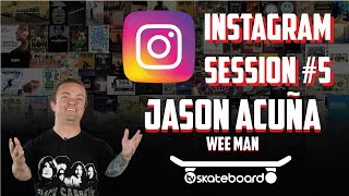 INSTAGRAM SESSION #5 JASON ACUÑA - WEEMAN video