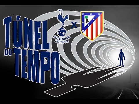 Túnel do Tempo - Tottenham  5 x 1 Atl. Madrid - 1963