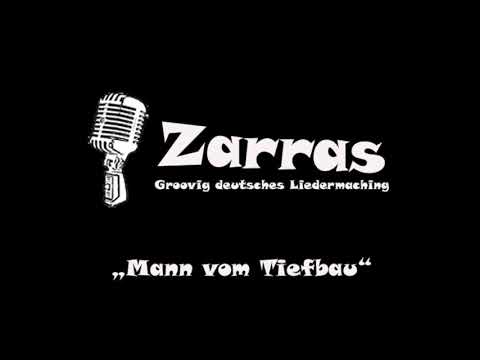 Zarras - Mann vom Tiefbau