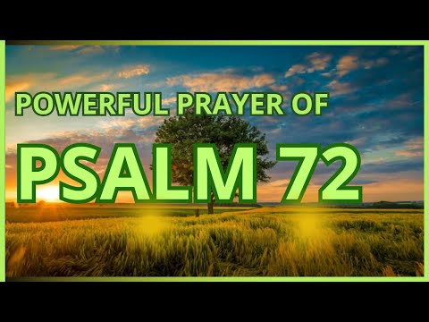 Psalm 72   POWERFUL PRAYER AGAINST DISEASES AND TO ACHIEVE SPIRITUAL LIBERATION #message #blessing