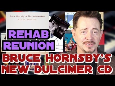 Bruce Hornsby Introduces New Album Featuring Dulcimer and No Piano