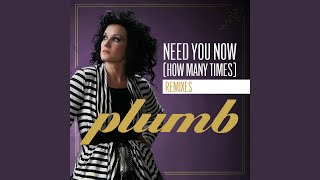 Need You Now (How Many Times)