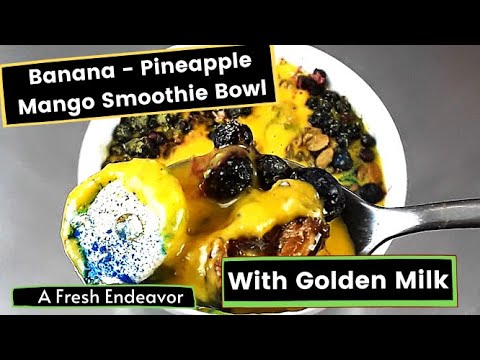 Smoothie Bowl/ Banana, Mango, Pineapple/ Golden Milk/ Oats/ Oat Milk/ Kefir #Smoothie #Smoothiebowl