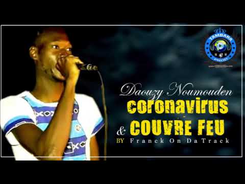 DAOUZY NOUMOUDEN -  CORONAVIRUS & COUVRE FEU