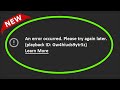 An Error Occurred Please Try Again Later Playback ID Error On Youtube Fix 2022