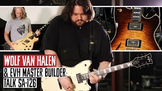 Video thumbnail for Wolf Van Halen & EVH Master Builder Chip Ellis Talk Designing SA-126 Semi-Hollow Signature Guitar by Premier Guitar