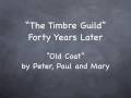 The Timbre Guild — 40 Years Later sings "Old Coat ...