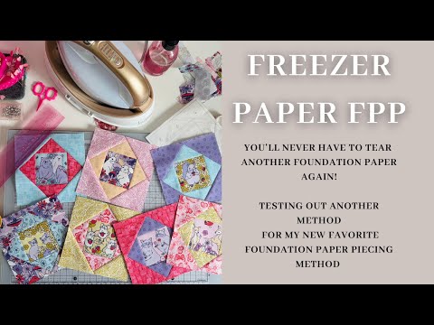 Say Goodbye to ripping foundation papers! Freezer Paper Foundation Paper Piecing Tutorial!