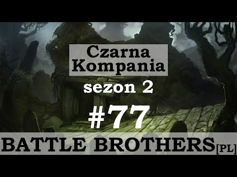 Battle Brothers (PL), Beasts and Exploration, cz.77 - as w rękawie.