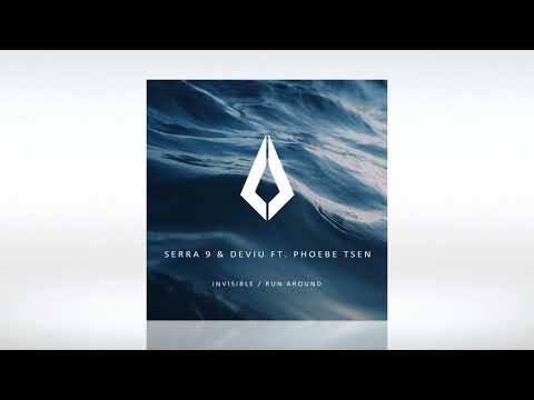 Serra 9 & Deviu feat. Phoebe Tsen - Invisible (Extended Mix) | Track of the Day (13/11/2022)