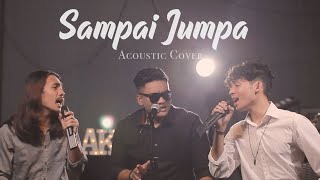 Sampai Jumpa - Endank Soekamti | Acoustic Cover by Iskandar PB, Ezly Syazwan, Akmal Ayub
