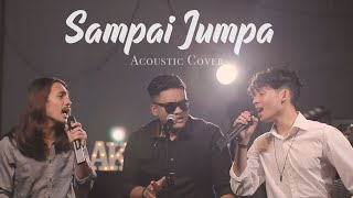 Download lagu Sampai Jumpa - Endank Soekamti | Acoustic Cover by Iskandar PB, Ezly Syazwan, Akmal Ayub mp3