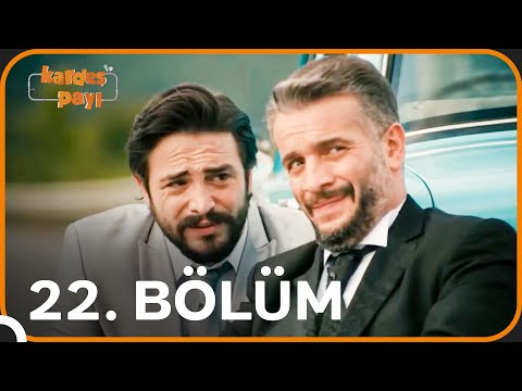 Kardeş Payı 22. Bölüm (HD)