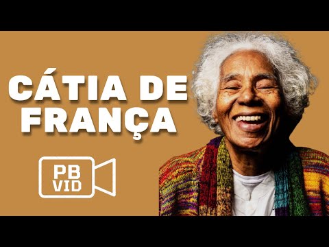 CÁTIA DE FRANÇA | Minuto PBVid