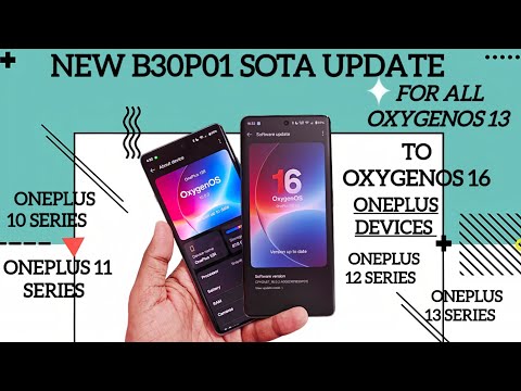 Oneplus OxygenOS 16 to OxygenOS 13 new SOTA Update