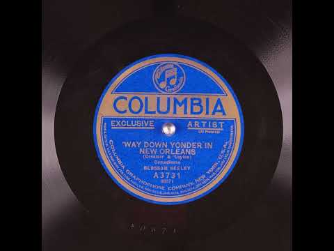 'Way Down Yonder in New Orleans - Blossom Seeley