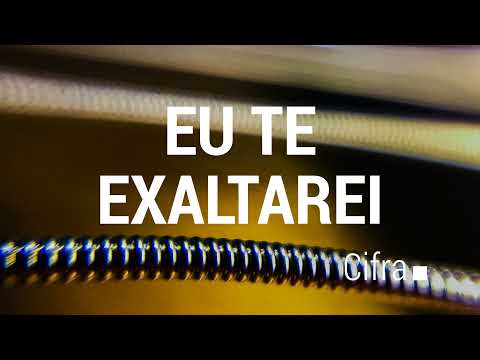 Eu Cantarei, Exaltarei - Júnior Galvão