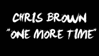 Chris Brown - One More Time