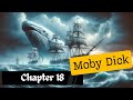 Moby Dick Chapter 18 Audiobook | 'His Mark' - EchoTales Audiobooks Narration