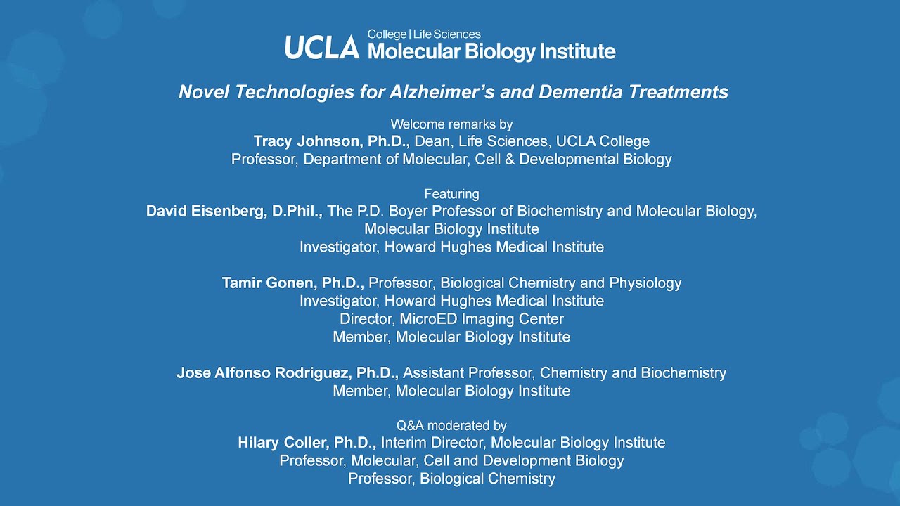 UCLA Molecular Biology institute “Novel Technologies for Alzheimer’s and Dementia Treatments”