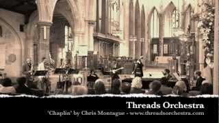 Threads Orchestra - Chaplin