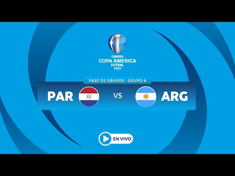 EN VIVO - PARAGUAY vs ARGENTINA - CONMEBOL Copa América Futsal 2026™