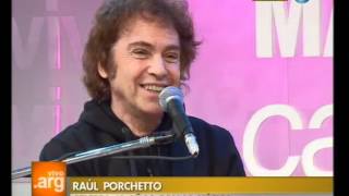 Vivo en Argentina - Música-Raúl Porchetto - 21-06-12 (2 de 4)