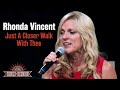 Rhonda Vincent sings "Just A Closer Walk With Thee"